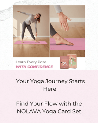 How Yoga Cards Help Beginners Build Confidence at Home | NOLAVA Designs - Nolava Designs